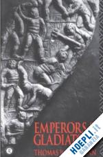 wiedemann thomas - emperors and gladiators