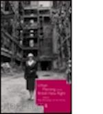 allmendinger philip (curatore); thomas huw (curatore) - urban planning and the british new right