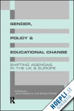 riddell sheila (curatore); salisbury jane (curatore) - gender, policy and educational change