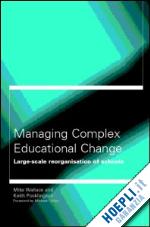 pocklington keith; wallace michael - managing complex educational change