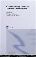 butler richard w. (curatore); pearce douglas g. (curatore) - tourism development