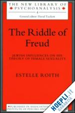 roith estelle - the riddle of freud