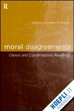 gowans christopher w. (curatore) - moral disagreements