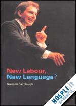 fairclough norman - new labour, new language?