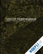 echenique marcial (curatore); saint andrew (curatore) - cities for the new millennium