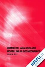 bull john w. (curatore) - numerical analysis and modelling in geomechanics