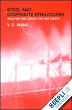 wang y.c. (curatore) - steel and composite structures