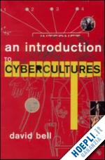 bell david - an introduction to cybercultures