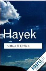 hayek f.a. - the road to serfdom