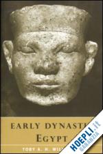 wilkinson toby a.h. - early dynastic egypt