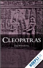 whitehorne john - cleopatras