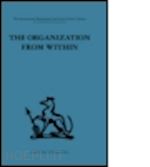 sofer cyril (curatore) - the organization from within
