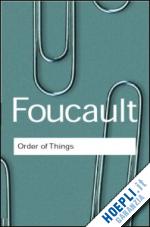 foucault michel - the order of things