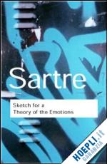sartre jean-paul - sketch for a theory of the emotions