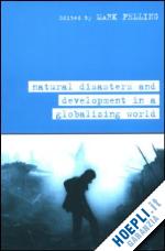 pelling mark - natural disaster and development in a globalizing world