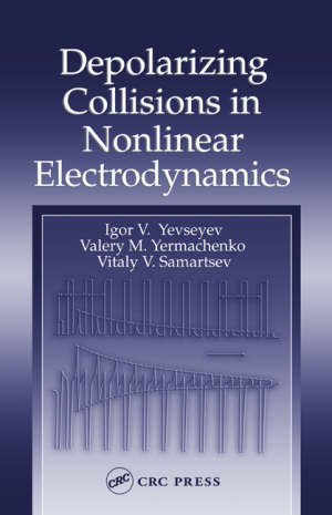 yevseyev igor v.; yermachenko valery m.; samartsev vitaly v. - depolarizing collisions in nonlinear electrodynamics