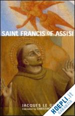 le goff jacques - saint francis of assisi