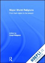 lloyd ridgeon (curatore) - major world religions