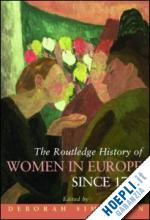 simonton deborah (curatore) - the routledge history of women in europe since 1700