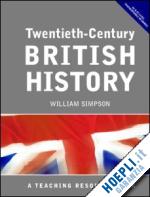 simpson william - twentieth century british history