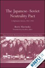 boris slavinsky - the japanese-soviet neutrality pact