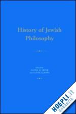 frank daniel (curatore); leaman oliver (curatore) - history of jewish philosophy