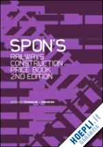 franklin + andrews - spon's railways construction price book