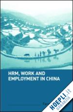 cooke fang lee - hrm, work and employment in china