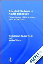 riddell sheila; tinklin teresa; wilson alastair - disabled students in higher education