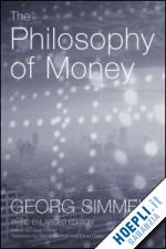 simmel georg; frisby david (curatore) - the philosophy of money