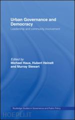 haus michael (curatore); heinelt hubert (curatore); stewart murray (curatore) - urban governance and democracy