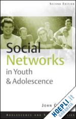 cotterell john - social networks in youth and adolescence