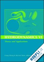 cheng liang (curatore); yeow kervin (curatore) - hydrodynamics vi: theory and applications