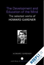 gardner howard - the development and education of the mind