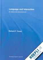 young richard f. - language and interaction