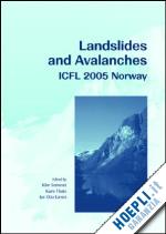 senneset kåre (curatore); flaate kaare (curatore); larsen jan otto (curatore) - landslides and avalanches. norway 2005
