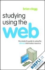 clegg brian - studying using the web