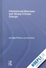 jonatan pinkse; ans kolk - international business and global climate change