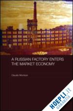 claudio morrison - a russian factory enters the market economy