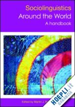 ball martin j. (curatore) - the routledge handbook of sociolinguistics around the world