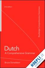 donaldson bruce - dutch: a comprehensive grammar