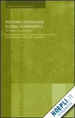 cooper andrew f. (curatore); hughes christopher w. (curatore); de lombaerde philippe (curatore) - regionalisation and global governance