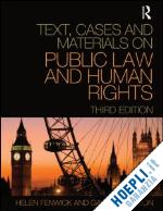 fenwick helen; phillipson gavin - text, cases and materials on public law and human rights