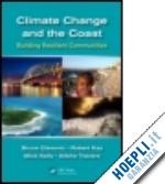 glavovic bruce; kay robert; kelly michael; travers ailbhe - climate change and the coast