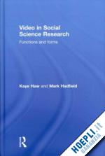 haw kaye; hadfield mark - video in social science research