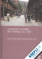 sylvie guichard-anguis (curatore); okpyo moon (curatore) - japanese tourism and travel culture