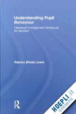lewis ramon - understanding pupil behaviour