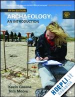 greene kevin; moore tom - archaeology: an introduction