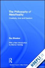 bhaskar roy - the philosophy of metareality