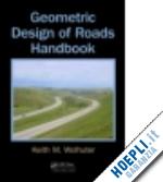 wolhuter keith m. - geometric design of roads handbook